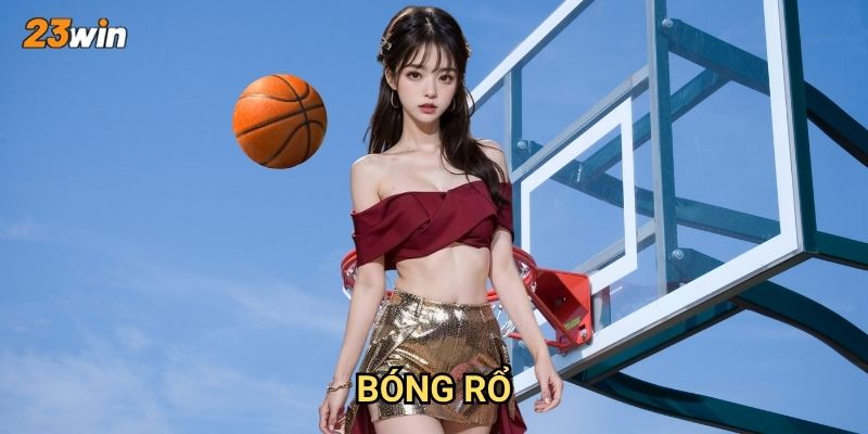 Bóng rổ 23win có những giải đấu và thị trường cược gì?